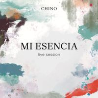 Chino - Mi esencia (Live session)