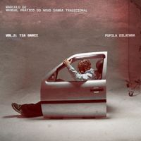 Marcelo D2 - Manual Prático Do Novo Samba Tradicional, Vol. 2: TIA DARCI (Explicit)