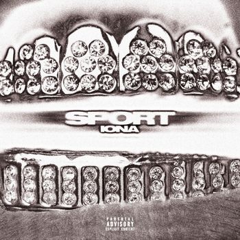 IONA - Sport (Explicit)