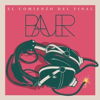 BAUER - El Comienzo Del Final