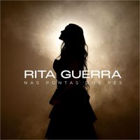 Rita Guerra - Nas Pontas dos Pés