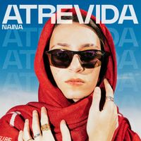 NAINA - ATREVIDA
