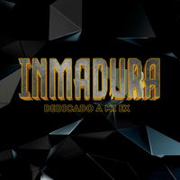 Khaled - Inmadura (dedicado a mi ex) (Explicit)