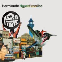 Hermitude - HyperParadise (Explicit)