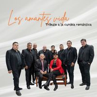 Los Amantes - Tributo a la cumbia romantica, Vida