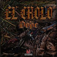 Dope - El Cholo (Explicit)