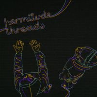 Hermitude - Threads
