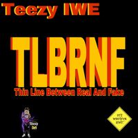 Teezy - #TLBRNF (Explicit)