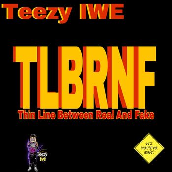 Teezy - #TLBRNF (Explicit)