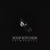 Primordial - Soup Kitchen