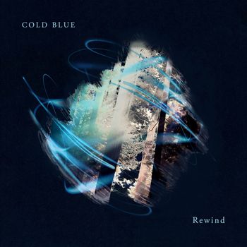 Cold Blue - Rewind