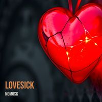 NoMosk - Lovesick