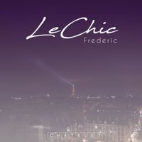 Frederic LeChic - Chatelet