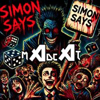 mAdcAt - Simon Says (Explicit)