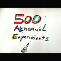 Buckethead - 500 Alchemical Experiments