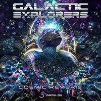 Galactic Explorers - Cosmic Reverie