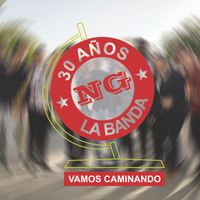 NG la Banda - Vamos Caminando