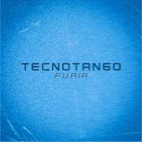 Furia - Tecnotango