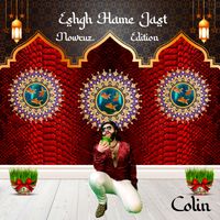 Colin - Eshgh Hame Jast (Nowruz Edition)