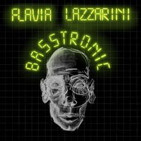 Flavia Lazzarini - Basstronic