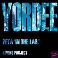Yordee - Zeta 'In the Lab'