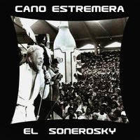 Cano Estremera - El Sonerosky