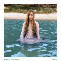 MELA - Amor com Amor