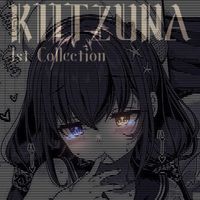 Kiitzuna - KIITZUNA (1st collection)