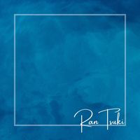 Ran - RanTsuki (Explicit)