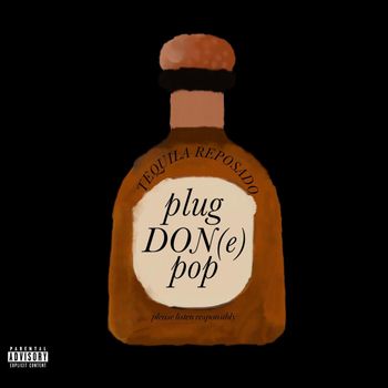 Plug - Don (e) (Explicit)