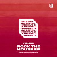 Karner H - Rock The House