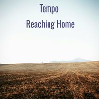 Tempo - Reaching Home