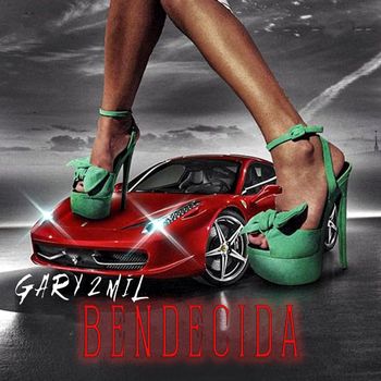 Gary2mil - Bendecida