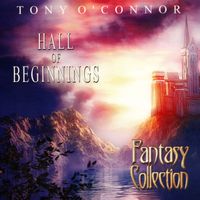 Tony O'Connor - Hall of Beginnings