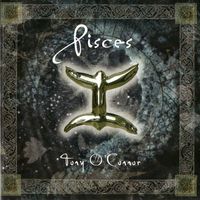 Tony O'Connor - Pisces: The Zodiac Collection