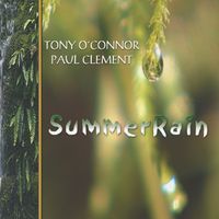 Tony O'Connor - Summer Rain