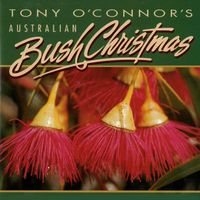 Tony O'Connor - Bush Christmas
