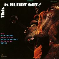 Buddy Guy - This Is Buddy Guy! (Remastered 2025 / Live At New Orleans House / 1968)