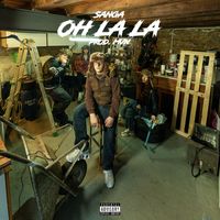 Sanga - Oh La La (Explicit)