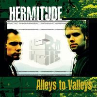 Hermitude - Alleys To Valleys