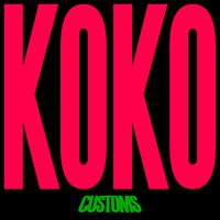 Customs - KOKO