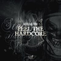 Stealth - Feel The Hardcore (Extended Mix)