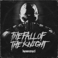 Nagazaki - The Fall Of The Knight (Explicit)