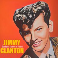 Jimmy Clanton - Darkest Street in Town