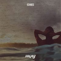 HKay - Echoes (Explicit)