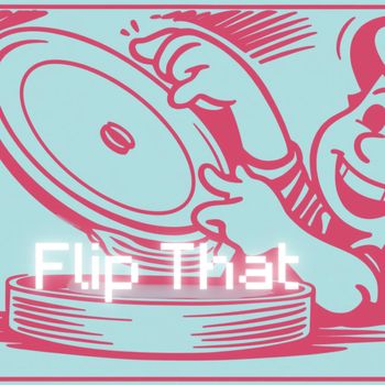 Sasquatch - Flip That
