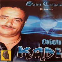 Cheb Kady - Live 2007 (Explicit)