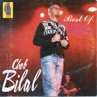 Cheb Bilal - Best of (Explicit)