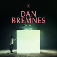 Dan Bremnes - The Hero