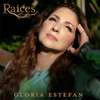 Gloria Estefan - Raíces
